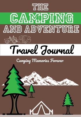 Book cover for The Camping and Adventure Travel Journal