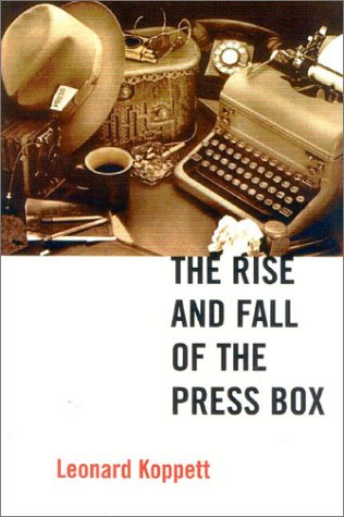 Book cover for The Rise and Fall of the Press Box