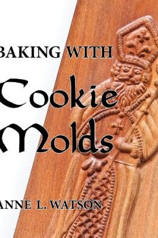 Cover of Baking with Cookie Molds