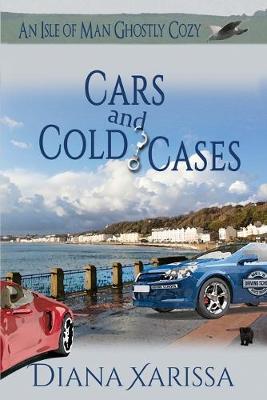 Cars and Cold Cases by Diana Xarissa