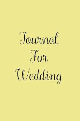 Book cover for Journal For Wedding