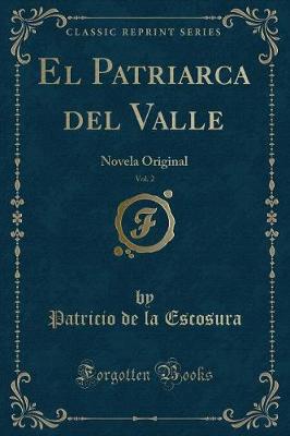 Book cover for El Patriarca del Valle, Vol. 2