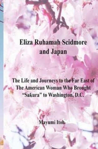 Cover of Eliza Ruhamah Scidmore and Japan