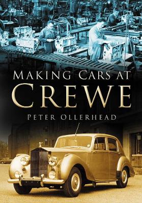 Book cover for Making Cars at Crewe