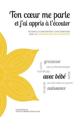 Book cover for Ton coeur me parle et j'ai appris a l'ecouter