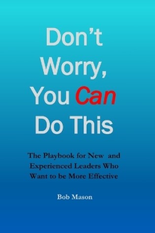 Cover of Don't Worry, You Can Do This