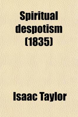 Book cover for Spiritual Despotism