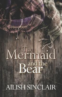 Book cover for The Mermaid and The Bear