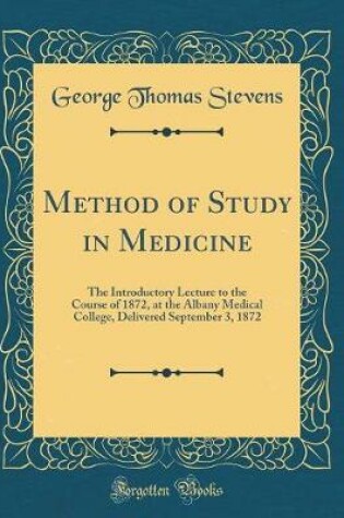 Cover of Method of Study in Medicine