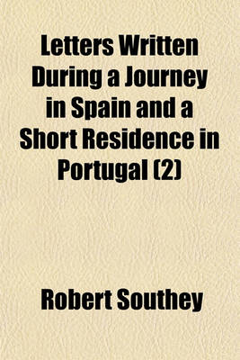 Book cover for Letters Written During a Journey in Spain and a Short Residence in Portugal (2)