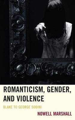 Book cover for Romanticism, Gender, and Violence