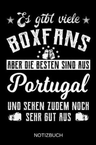 Cover of Es gibt viele Boxfans aber die besten sind aus Portugal und sehen zudem noch sehr gut aus