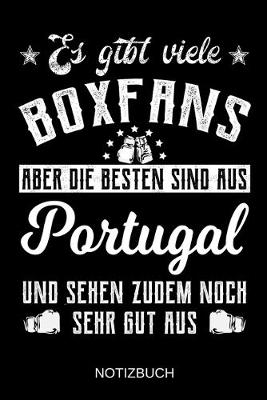 Book cover for Es gibt viele Boxfans aber die besten sind aus Portugal und sehen zudem noch sehr gut aus