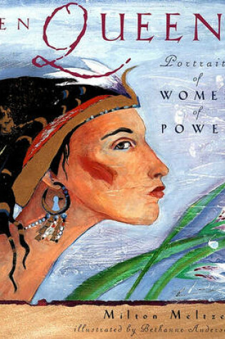 Cover of Ten Queens: Portraits of Women of Power