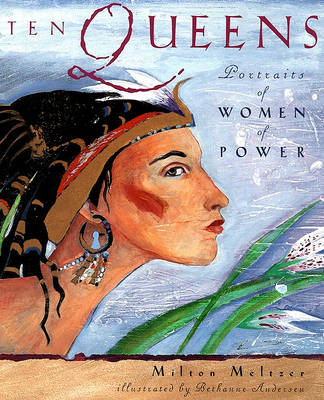 Book cover for Ten Queens: Portraits of Women of Power