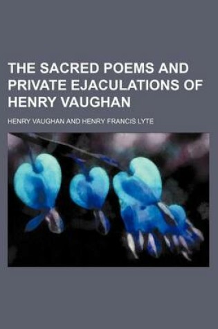 Cover of The Sacred Poems and Private Ejaculations of Henry Vaughan