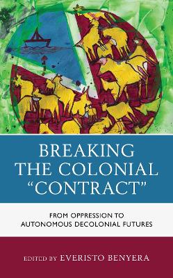 Book cover for Breaking the Colonial "Contract"