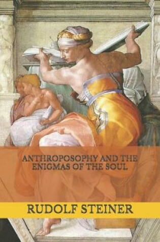 Cover of Anthroposophy and the Enigmas of the Soul