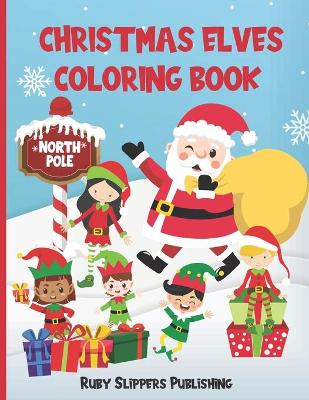 Book cover for Christmas Elves Coloring Book