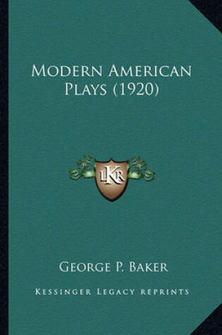 Cover of Modern American Plays (1920) Modern American Plays (1920)