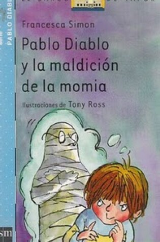 Cover of Pablo Diablo Y LA Maldicion De LA Momia