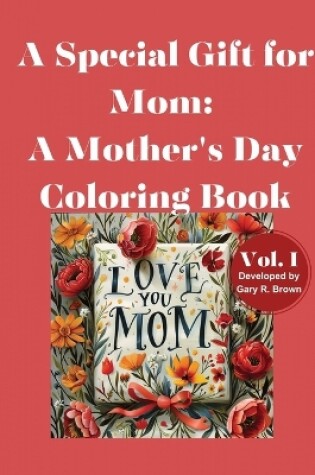 Cover of A Special Gift for Mom