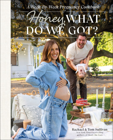 Book cover for Honey, What Do We Got?