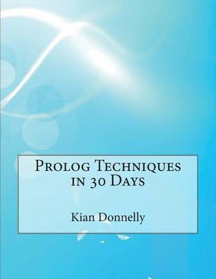 Book cover for PROLOG Techniques in 30 Days