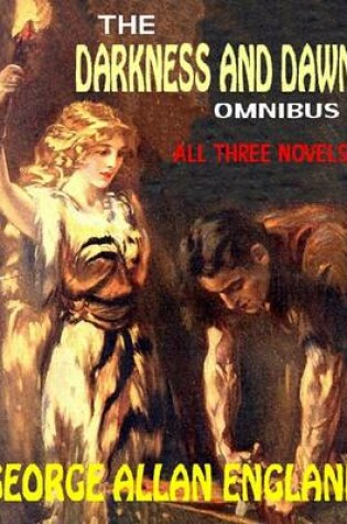 Cover of The Darkness and Dawn Omnibus