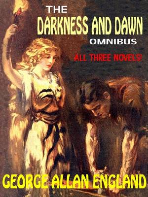 Book cover for The Darkness and Dawn Omnibus