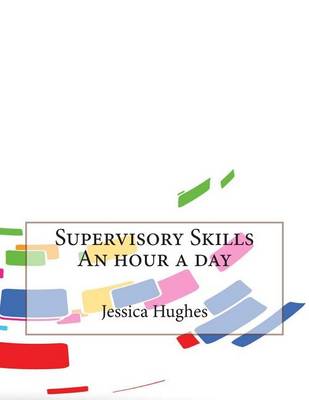 Book cover for Supervisory Skills an Hour a Day