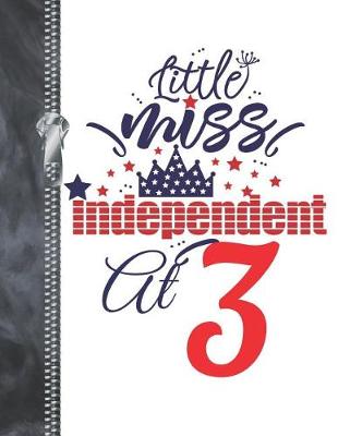 Book cover for Little Miss Independent At 3