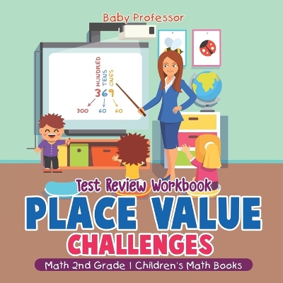 Book cover for Place Value Challenges - Test Review Workbook - Math 2nd Grade Children's Math Books