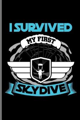 Book cover for I Survived My First Skydive