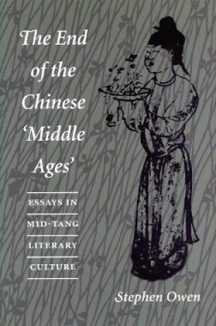 Cover of The End of the Chinese 'Middle Ages'