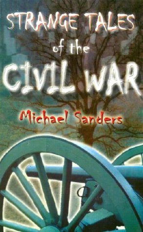 Book cover for Strange Tales of the Civil War