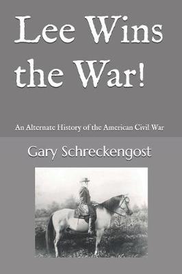 Book cover for Lee Wins the War!