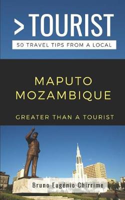 Book cover for Greater Than a Tourist - Maputo Mozambique