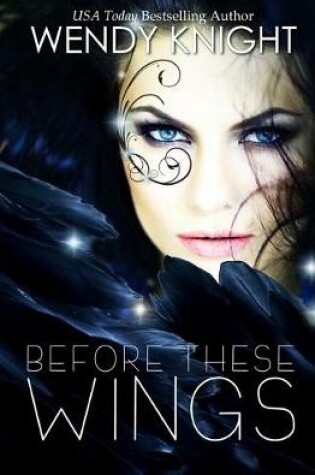 Cover of Before These Wings