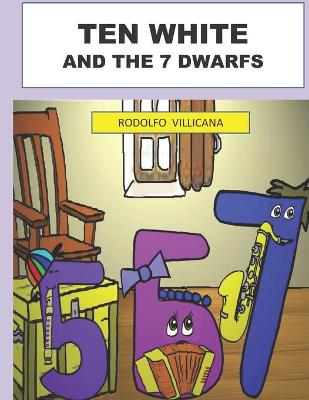 Book cover for Ten White and the 7 Dwarfs