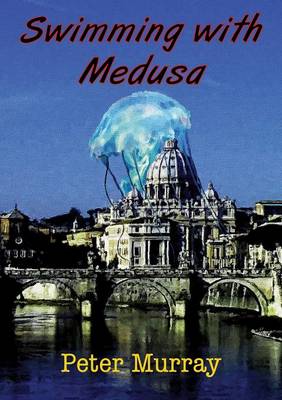 Book cover for Swimming With Medusa
