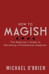 Book cover for How to Magish Vol.1