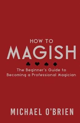 Book cover for How to Magish Vol.1