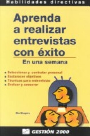 Cover of Aprenda a Realizar Entrevistas Con Exito
