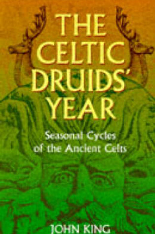 Cover of The Celtic Druids' Year