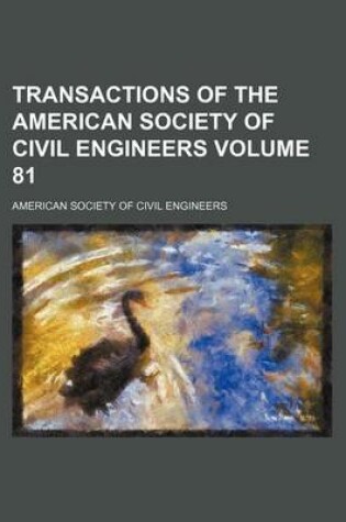 Cover of Transactions of the American Society of Civil Engineers Volume 81