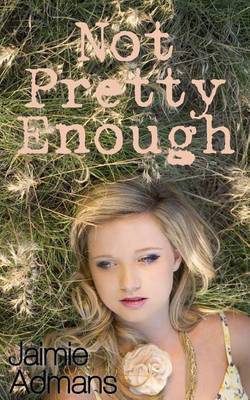 Book cover for Not Pretty Enough