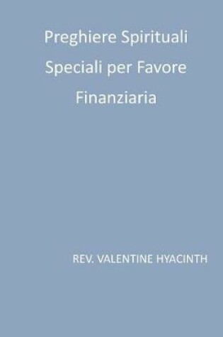 Cover of preghiere spirituali speciali per favore finanziaria