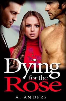 Book cover for Dying for the Rose