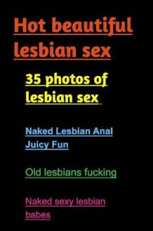 Cover of Hot Beautiful Lesbian Sex